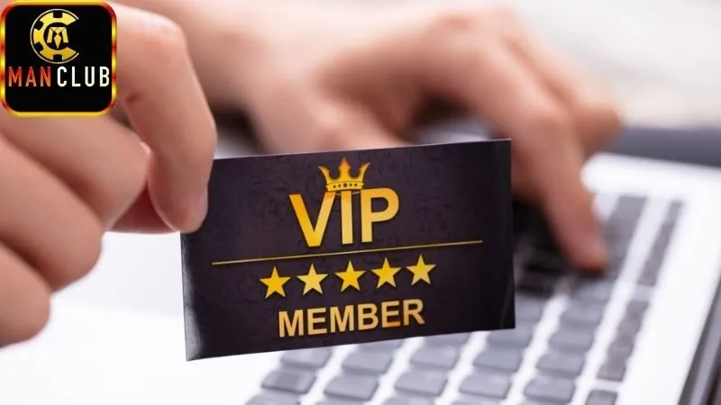 Lý do nên tham gia chương trình VIP Manclub